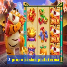 3 grupo casino plataforma